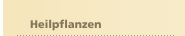 Heilpflanzen